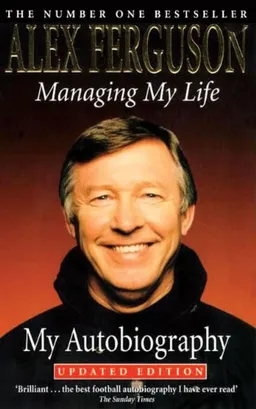 Managing My Life: My Autobiography