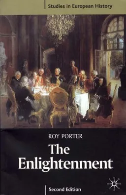The Enlightenment, Second Edition (Studies in European History)
