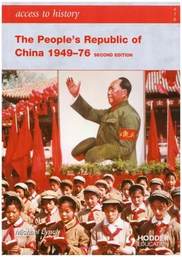 Access to History The People's Republic of China 1949-76 (Access to History)