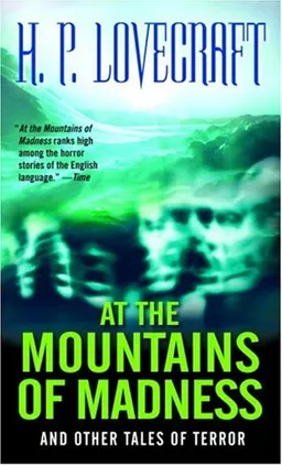 At the Mountains of Madness: And Other Tales of Terror