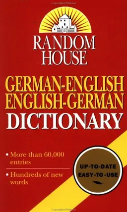 Random House German-English English-German Dictionary: Second Edition