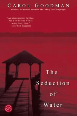 The Seduction of Water (Ballantine Reader's Circle)