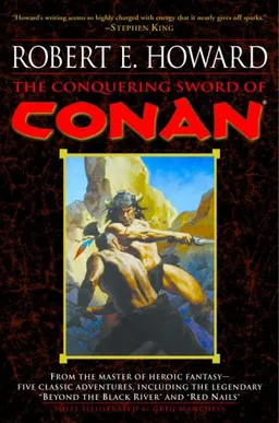 עטיפת הספר The Conquering Sword of Conan (Conan of Cimmeria, Book 3) מאת Robert E. Howard