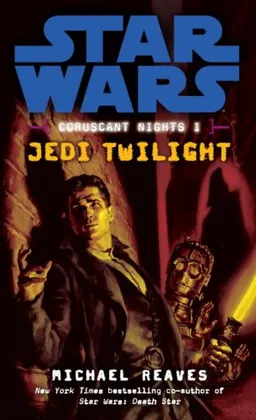 Jedi Twilight (Star Wars: Coruscant Nights I)