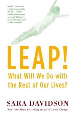 עטיפת Leap!: What Will We Do with the Rest of Our Lives?