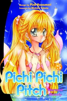 Pichi Pichi Pitch 5: Mermaid Melody (Pichi Pichi Pitch (Graphic Novels))