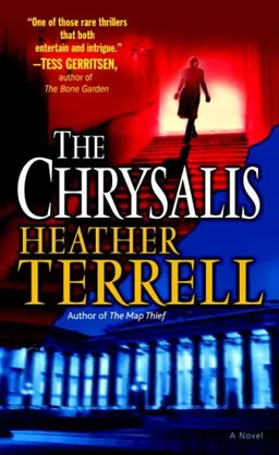 The Chrysalis: A Novel