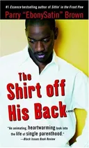 The Shirt off His Back: A Novel (Strivers Row)