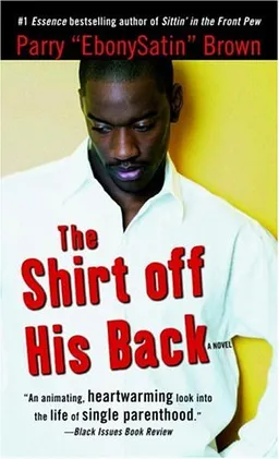 The Shirt off His Back: A Novel (Strivers Row)