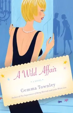 A Wild Affair: A Novel