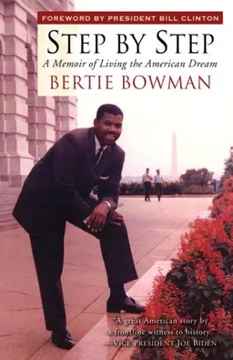 עטיפת הספר Step by Step: A Memoir of Living the American Dream מאת Bertie Bowman