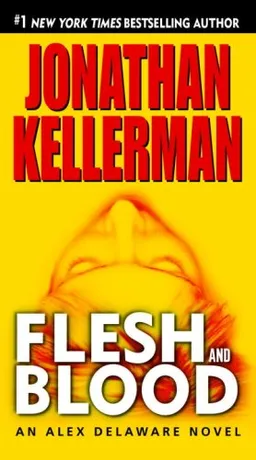 עטיפת הספר Flesh and Blood (Alex Delaware, No. 15) מאת Jonathan Kellerman