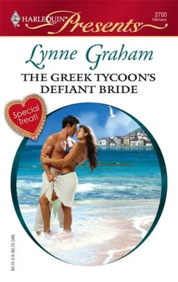 The Greek Tycoon's Defiant Bride (Harlequin Presents # 2700)