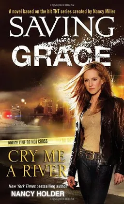 Saving Grace: Cry Me a River