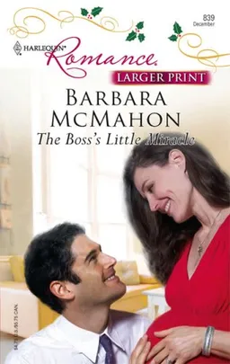 The Boss's Little Miracle (Harlequin Romance)