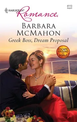 Greek Boss, Dream Proposal (Harlequin Romance)