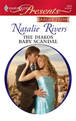 The Diakos Baby Scandal (Harlequin Presents (Larger Print))