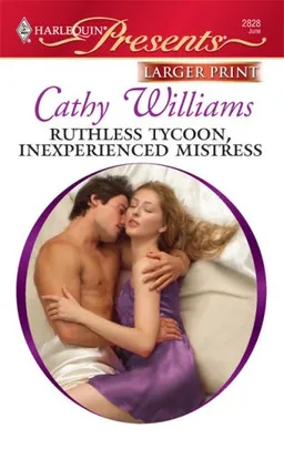 Ruthless Tycoon, Inexperienced Mistress (Larger Print Harlequin Presents)