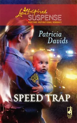Speed Trap (Steeple Hill Love Inspired Suspense)