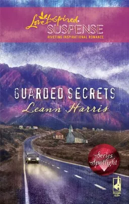 Guarded Secrets (Steeple Hill Love Inspired Suspense)