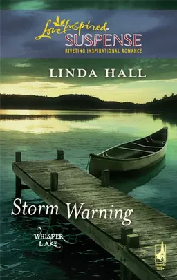 Storm Warning (Steeple Hill Love Inspired Suspense)