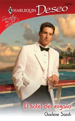 El Hotel Del Engano: (The Hotel of Deception) (Harlequin Deseo (Spanish)) (Spanish Edition)