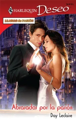 Abrasados Por La Pasion: (Burned by Passion) (Harlequin Deseo (Spanish)) (Spanish Edition)