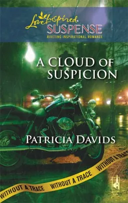A Cloud of Suspicion: Without a Trace, Book 4 (Steeple Hill Love Inspired Suspense #144)