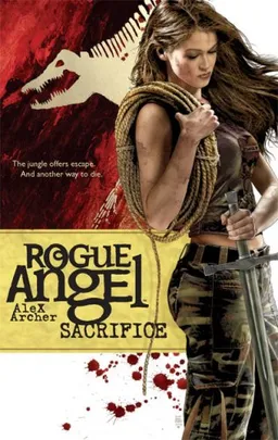 עטיפת הספר Sacrifice (Rogue Angel) מאת Alex Archer