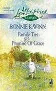 Family Ties/Promise of Grace (Love Inspired Classics)