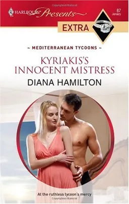 Kyriakis's Innocent Mistress (Presents Extra)