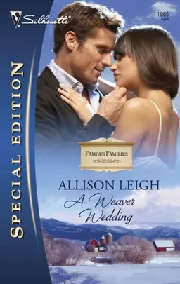A Weaver Wedding (Silhouette Special Edition)