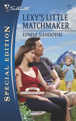 Lexy's Little Matchmaker (Silhouette Special Edition)
