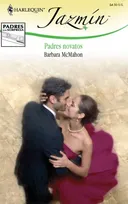 Padres Novatos: (Novice Parents) (Harlequin Jazmin (Spanish)) (Spanish Edition)