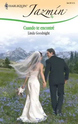 Cuando Te Encontre: (When I Found You) (Harlequin Jazmin (Spanish)) (Spanish Edition)