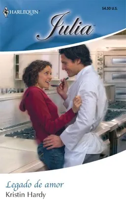 Legado De Amor: (Love Legacy) (Harlequin Julia (Spanish)) (Spanish Edition)