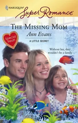 The Missing Mom (Harlequin Superromance)