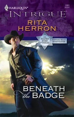 Beneath The Badge (Harlequin Intrigue Series)