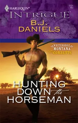 Hunting Down The Horseman (Harlequin Intrigue Series)