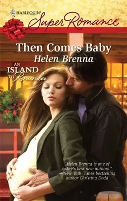 Then Comes Baby (Harlequin Superromance)