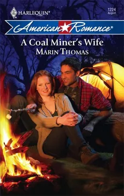 A Coal Miner's Wife (Harlequin American Romance Series)