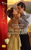 The Moretti Arrangement (Silhouette Desire)
