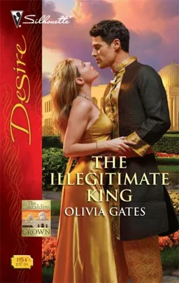 The Illegitimate King (Silhouette Desire)