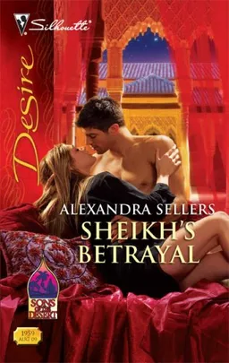 Sheikh's Betrayal (Silhouette Desire)