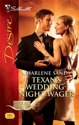 Texan's Wedding-Night Wager (Silhouette Desire)