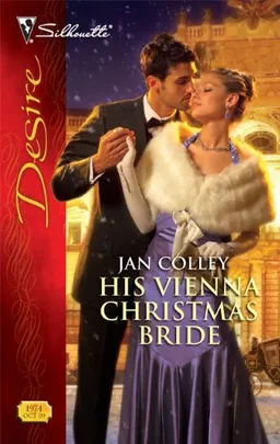 His Vienna Christmas Bride (Silhouette Desire)