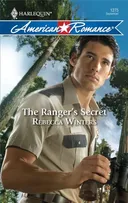 The Ranger's Secret (Harlequin American Romance Series)