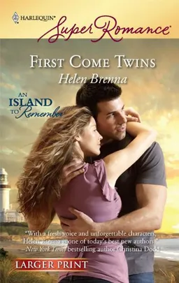 First Come Twins (Larger Print Harlequin Super Romance: An Island to Remember)