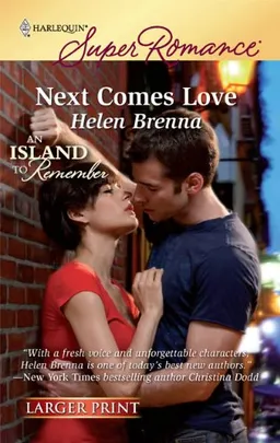 Next Comes Love (Harlequin Super Romance)