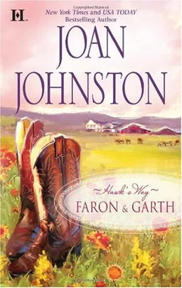 Hawk's Way: Faron & Garth: The Cowboy and the Princess\The Wrangler and the Rich Girl (Hqn)